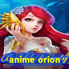 anime orion